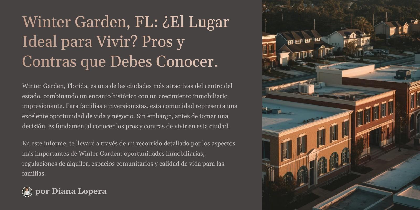 Winter Garden, FL: ¿El Lugar Ideal para Vivir? Pros y Contras que Debes Conocer